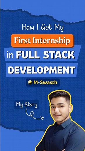 Career in Full Stack Development | How I Got My Internship?