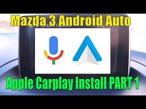 New Mazda Android Auto/Car Play Install Part 1