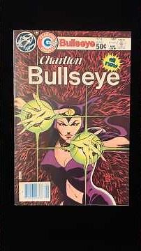 Charlton Bullseye #3 (1981 / Charlton) by a host of worthies!
