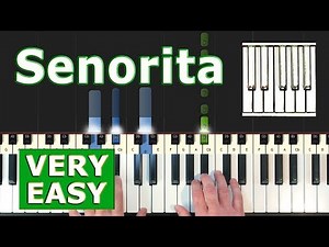 Senorita - Shawn Mendes - Camila Cabello - VERY EASY Piano Tutorial