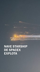 La nave Starship de SpaceX explotó sobre el océano Atlántico después de despegar desde Texas en un vuelo de pruebas. | NMás