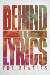 Behind The Lyrics: The Beatles