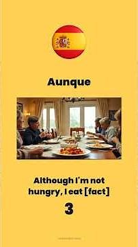 Although vs even if in Spanish — aunque explained 🇪🇸