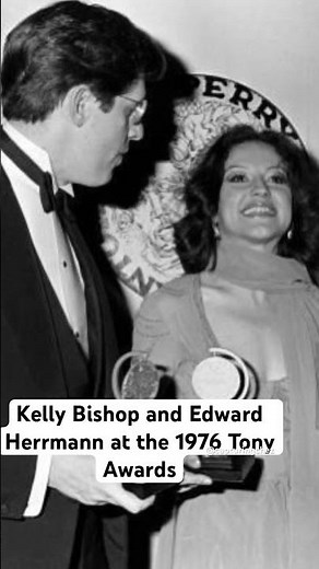 Kelly Bishop and Edward Herrmann at the 1976 Tony Awards