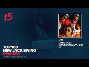 #15 - Guy - Do Me Right (Remixed Vocal Version) - 1991 | NEW JACK SWING BLOG