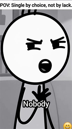 POV: Single by choice, not by lack #funny #single #relationship #relatable #humor #animation