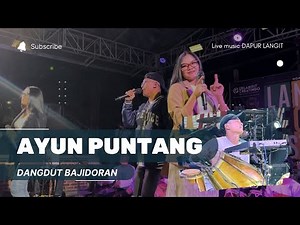 AYUN PUNTANG | Lagu VIRAL Terbaru | Keys party music - Rangga kucay
