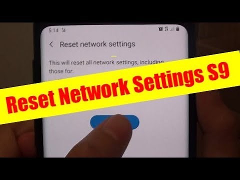 Samsung Galaxy S9: How to Reset Network Settings