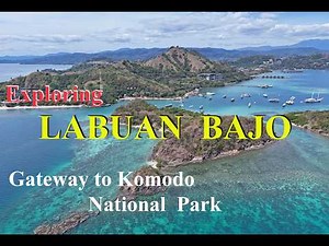 Exploring LABUAN BAJO, INDONESIA | Gateway to Komodo National Park | 2026 4 K