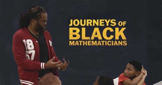 JOURNEYS OF BLACK MATHEMATICIANS