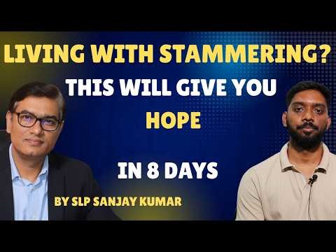 Living with Stammering? This Will Give You Hope | 8 Days Speech Therapy By #SLPSanjaykumar |Pre-Post
