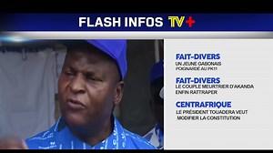 26K views · 840 reactions | #FAIT_DIVERS: Un jeune Gabonais poignardé au pk11. Dans votre Flash Infos | TV+ Afrique | Facebook