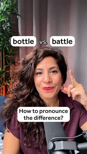 'bottle' vs. 'battle' - how to pronounce the difference