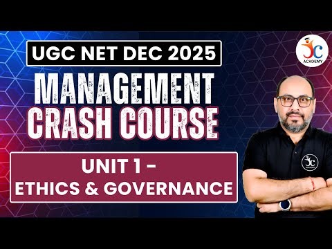UGC NET Management Dec 25 Crash Course | Unit 1 - Ethics & Governance | UGC NET Paper 2 Dec 2025