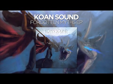 KOAN Sound - Forgotten Myths EP