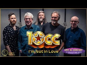 10cc - "I'm Not In Love" (Live at Swansea) - Grand Theatre - April 6th 2011