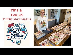 Scrapbook Tips 11 | Putting Away Layouts Round 2