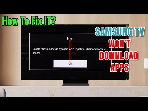 Samsung Smart TV Won't Download Apps? Quick Easy Fix