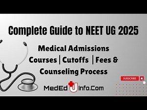 Complete Guide to NEET UG 2025 Medical Admissions: Courses || Cutoffs || fee & Counseling