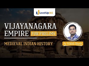 Vijayanagara Empire for Prelims | Medieval Indian History | UPSC CSE 2023 | By Nikhil Sheth