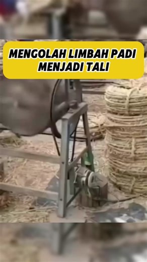 Inovasi Pengolahan Jerami Padi Menjadi Tali Tambang