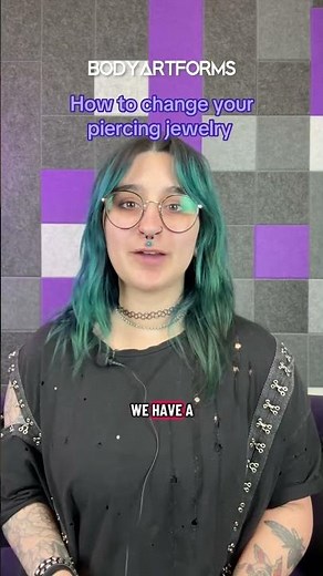 How to Change Your Piercing Jewelry