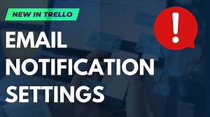 Customize your Trello notifications!