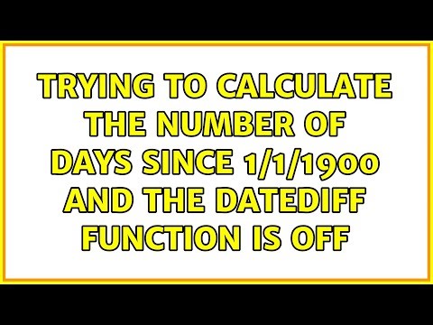 Trying to calculate the number of days since 1/1/1900 and the DateDiff function is off