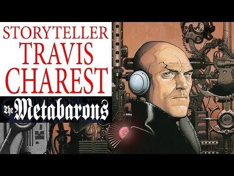 STORYTELLERS SPOTLIGHT: TRAVIS CHAREST THE METABARONS