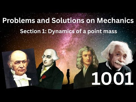 Problems and Solutions on Mechanics: 1001