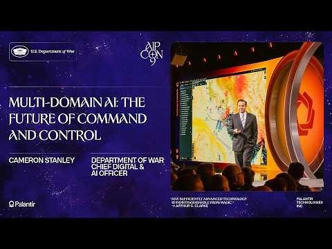 Multi-Domain AI: The Future of Command and Control | CDAO at AIPCon 9