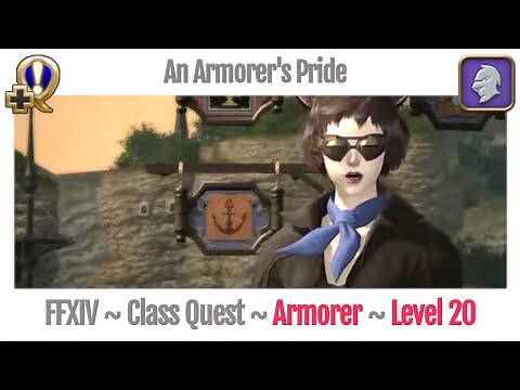 FFXIV Armorer Class Quest Level 20 ~ A Realm Reborn ~ An Armorer's Pride