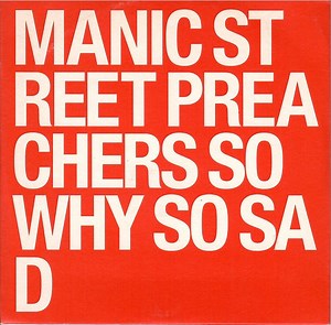 Manic Street Preachers - So Why So Sad