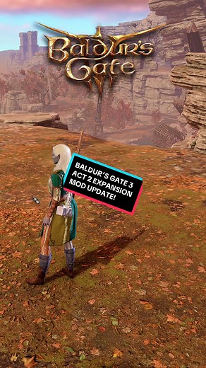 Baldur's Gate 3 Act 2 Expansion Mods Overview