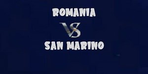 Romania vs San Marino / Highlights & Goals Video