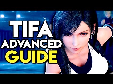 How to Play as Tifa ADVANCED Combat Guide | Final Fantasy 7 Remake