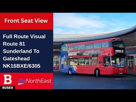 Full Route Visual | Nexus Bus Route 81 - Sunderland To Gateshead | NK16BXE/6305