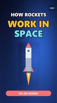 How Do Rockets Work in Space With No Air to Push On? 🚀 #shorts #shortvideo #science #explained
