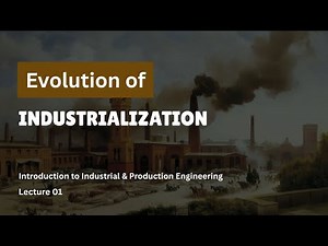 Evolution of Industrialization | Introduction to IPE | Lecture: 01