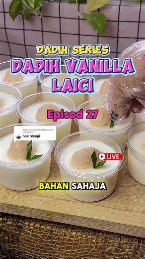 Resepi Dadih Vanila Laici yang Mudah dan Sedap