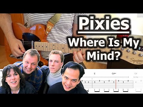 Pixies - Where Is My Mind? | Guitar Tabs Tutorial