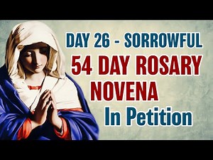 54 Day Rosary Novena Day 26 ❤️Sorrowful Mysteries