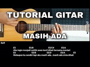 Tutorial Gitar Masih Ada - Ello (Chord Asli)