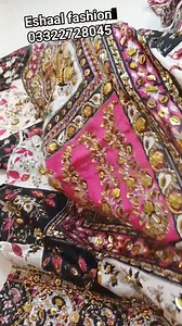 1.9K views | FOR ORDER: +923322728045 (UNSTITCHED) WORK: THREAD,SEQ,ADDAWORK STITCHING FACILITY ALSO AVAILABLE (Charges) depend on dress OTHER QUERIES/CALLING/Whatsapp +923322728045 | Eshaal Fashion | Facebook