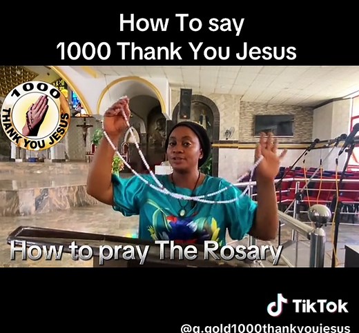 How to Pray 1000 Thank You Jesus Rosary