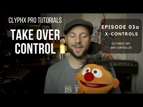 (03a) Introduction to X-Controls - ClyphX Pro Tutorial Series