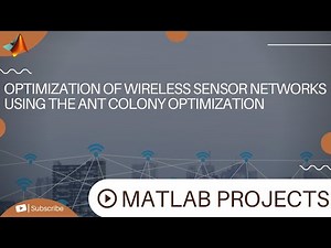Optimization of Wireless Sensor Networks Using the ANT COLONY OPTIMIZATION | Major Projects For ECE