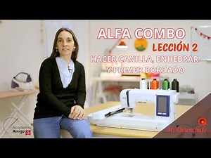ALFA COMBO, How to make a bobbin, thread and do embroidery