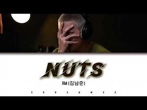 RM 'Nuts' Lyrics (알엠) Color Coded_Rom_Han by Seesawxx