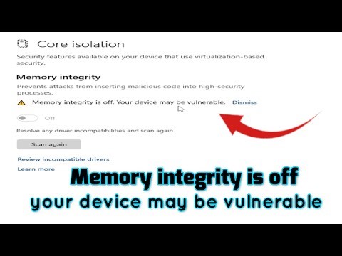 Windows 11 Memory integrity is off your device may be vulnerable Fix
